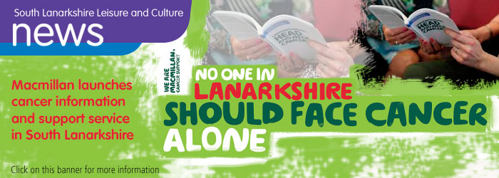 Macmillan Launches Cancer Information and Support Service in South Lanarkshire