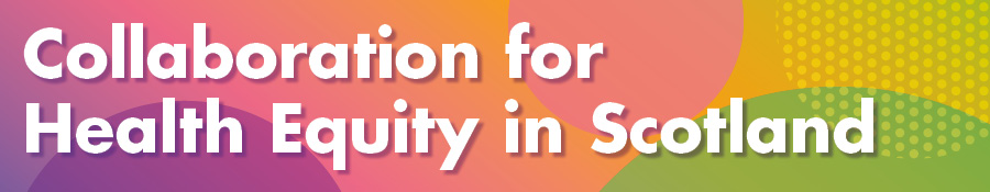 Collaboration for Health Equity in Scotland