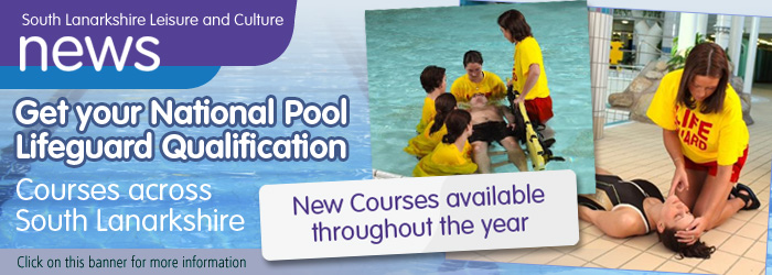 National Pool Lifeguard Qualification courses with South Lanarkshire Leisure and Culture