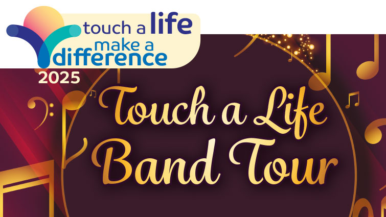 This is a graphic with text saying Touch a Life Band Tour, which was part of the Touch a Life Make a Difference initiative
