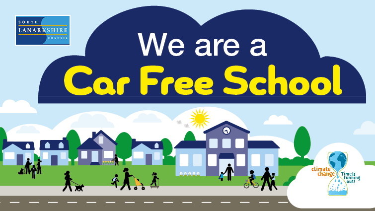 This graphic has the text We are a Car Free School and is to promote the consultation underway on two schemes at primary schools in South Lanarkshire