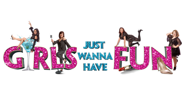 This image shows the logo for the stage show Girls' Just Wanna Have Fun