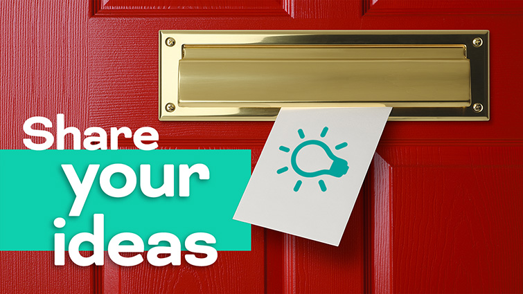Letterbox opened for your ideas