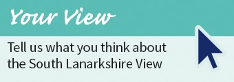 Your view - tell us what you think about South Lanarkshire View
